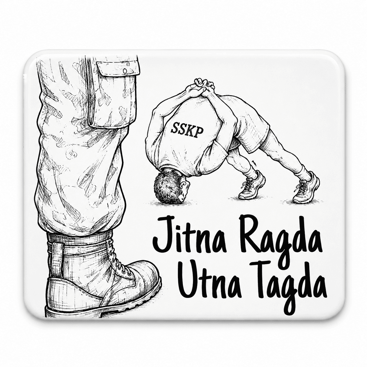 Jitna Ragda Utna Tagda Magnet — Front view